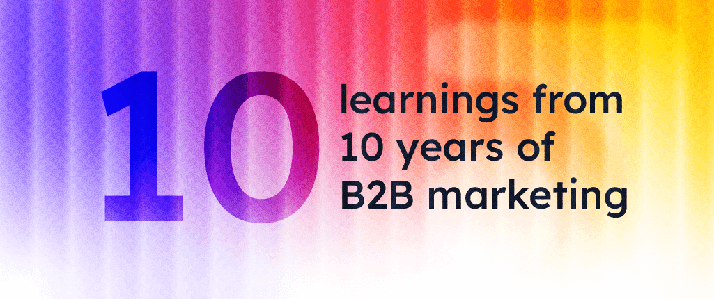 B2B marketing learnings