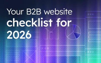 The B2B website checklist for 2026